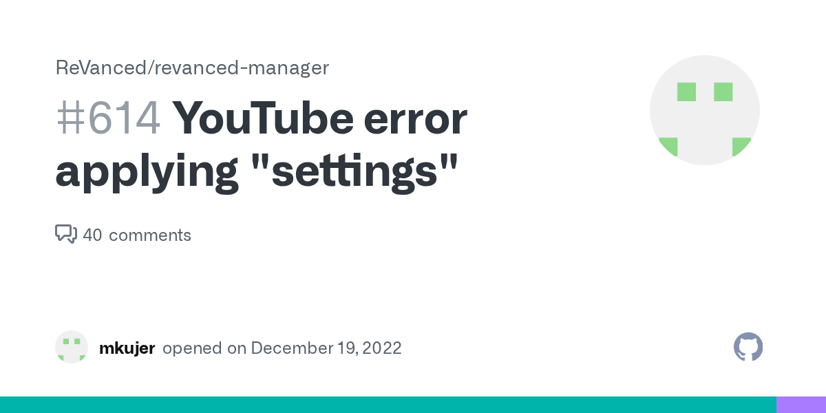 YouTube error applying "settings" · Issue 614 · ReVanced/revanced