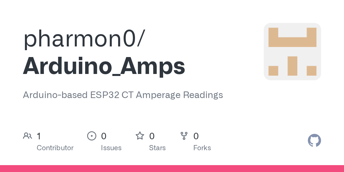 GitHub pharmon0/Arduino_Amps Arduinobased ESP32 CT Amperage Readings