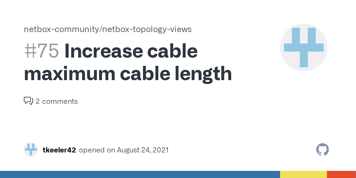 Increase cable maximum cable length · Issue 75 ·