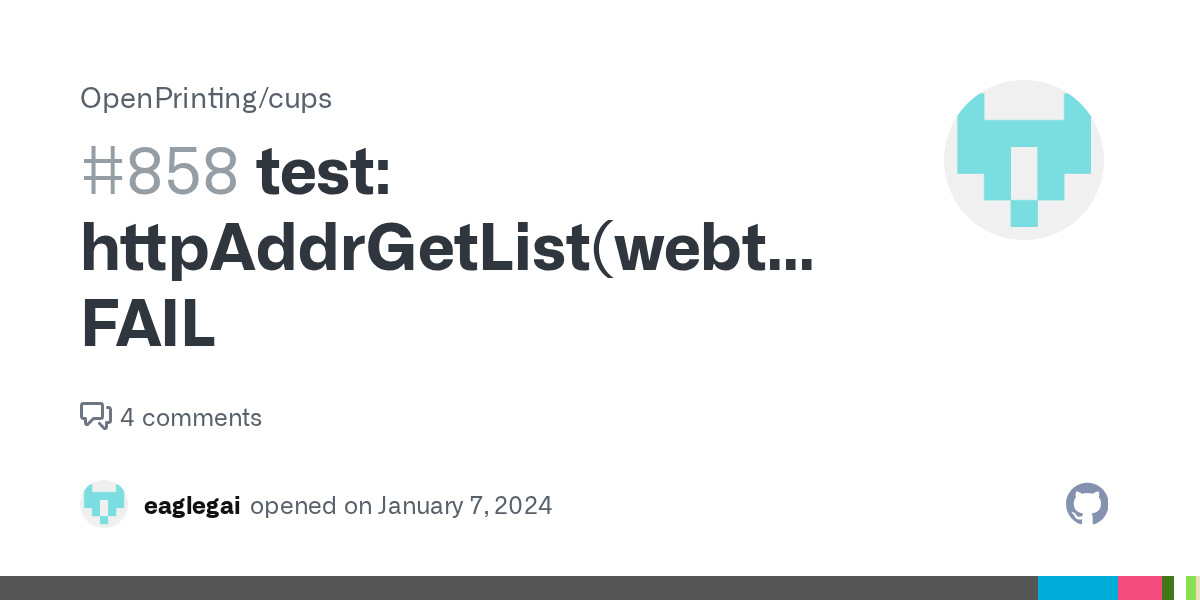 test httpAddrGetList(webtest) FAIL · Issue 858 · OpenPrinting/cups