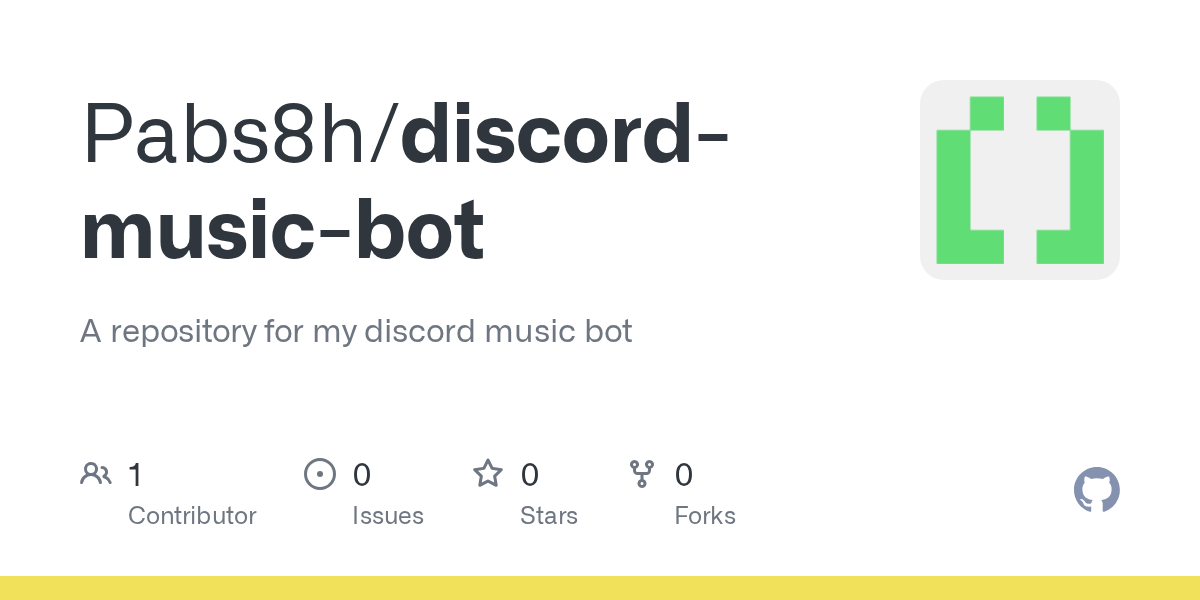 GitHub Pabs8h/discordmusicbot A repository for my own discord