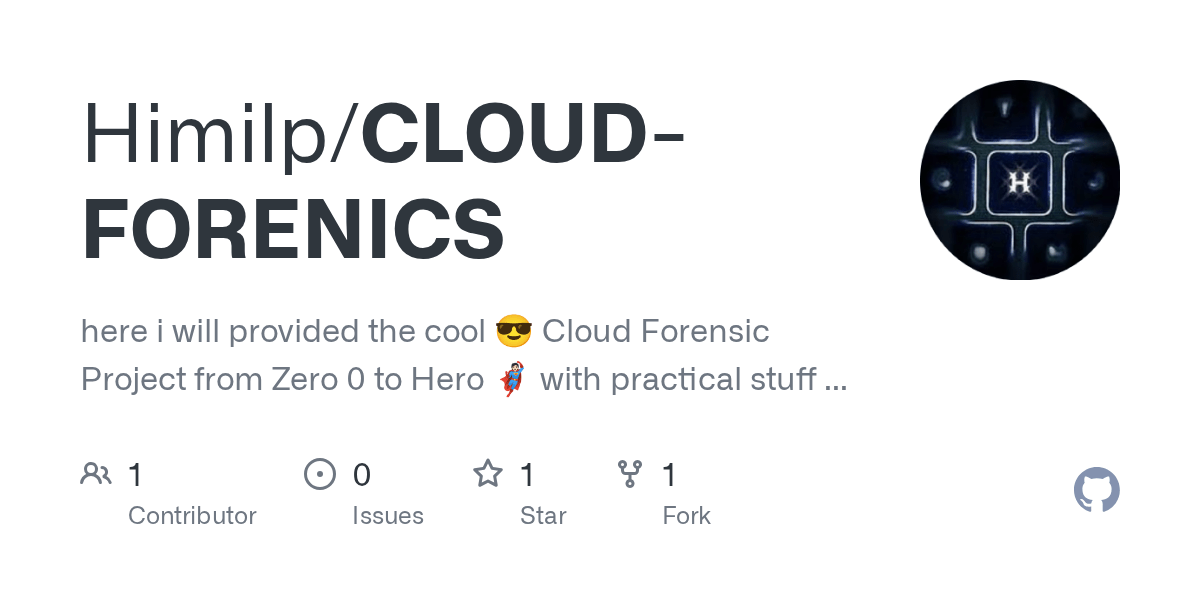 GitHub Himilp/CLOUDFORENICS here i will provided the cool 😎 Cloud
