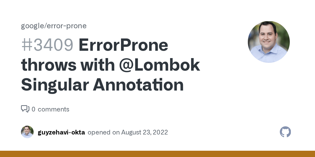 ErrorProne throws with Lombok Singular Annotation · Issue 3409