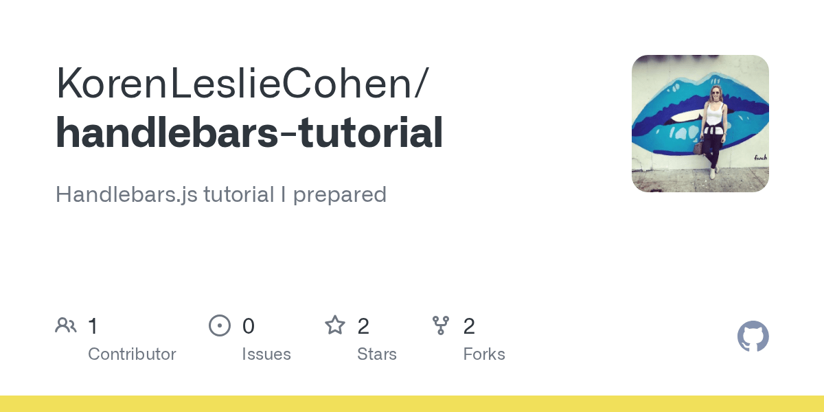 GitHub KorenLeslieCohen/handlebarstutorial Handlebars