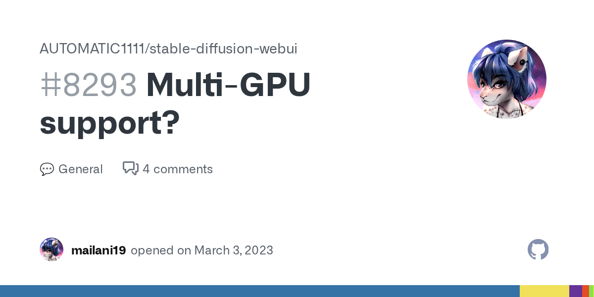 MultiGPU support? · AUTOMATIC1111 stablediffusionwebui · Discussion