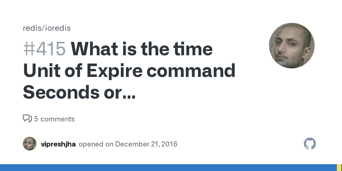 What is the time Unit of Expire command Seconds or Milliseconds