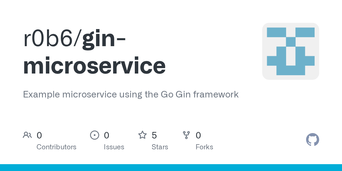 GitHub r0b6/ginmicroservice Example microservice using the Go Gin