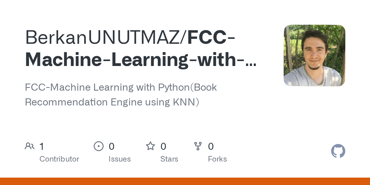 GitHub BerkanUNUTMAZ/FCCMachineLearningwithPythonBook