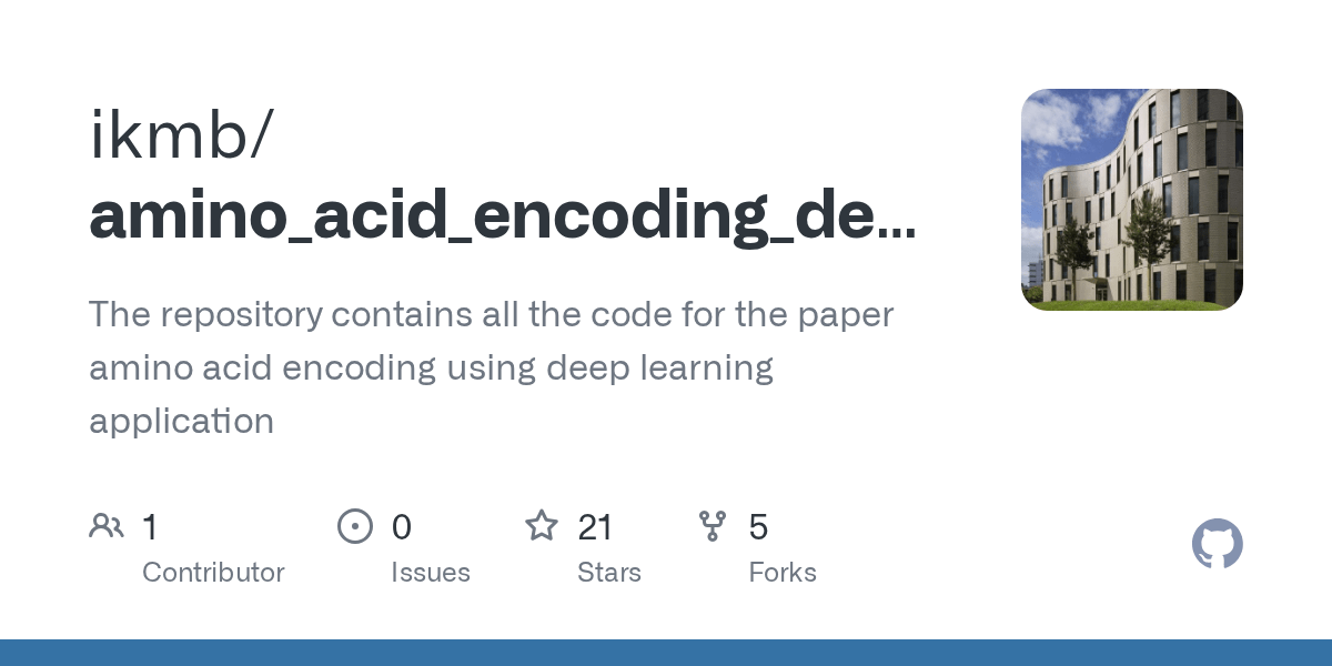 GitHub - ikmb/amino_acid_encoding_deep_learning_applications: The  repository contains all the code for the paper amino acid encoding using  deep learning application