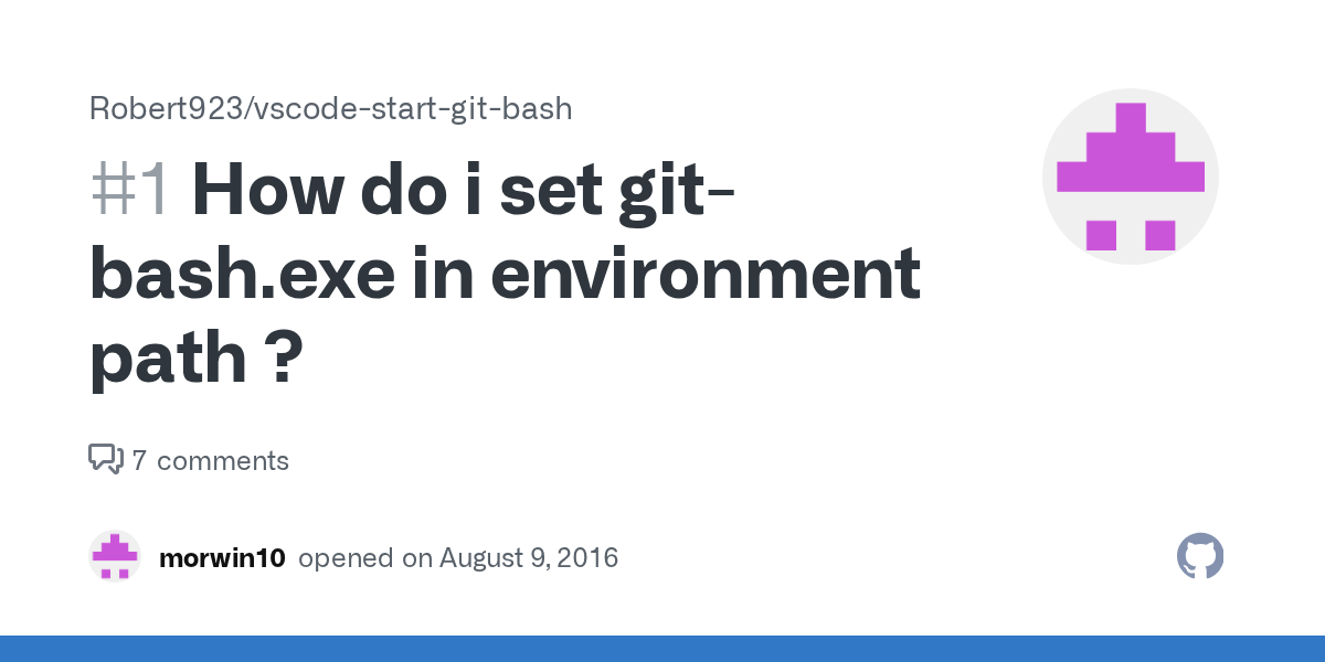 How do i set gitbash.exe in environment path ? · Issue 1 · Robert923