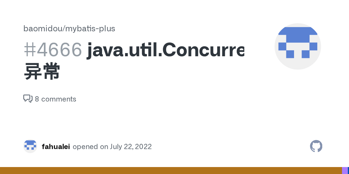 java.util.ConcurrentModificationException异常 · Issue 4666 · baomidou