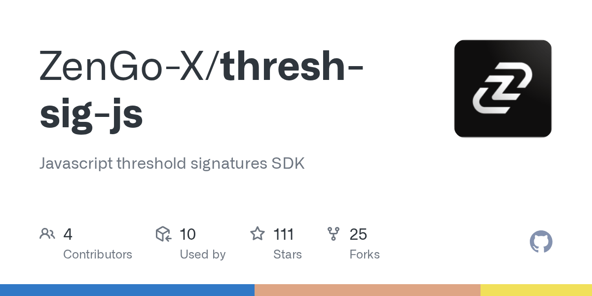GitHub ZenGoX/threshsigjs Javascript threshold signatures SDK