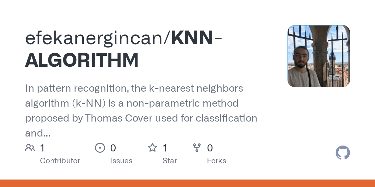 GitHub efekanergincan/KNNALGORITHM In pattern recognition, the knearest neighbors algorithm