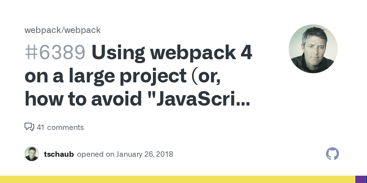 Using webpack 4 on a large project (or, how to avoid "JavaScript heap
