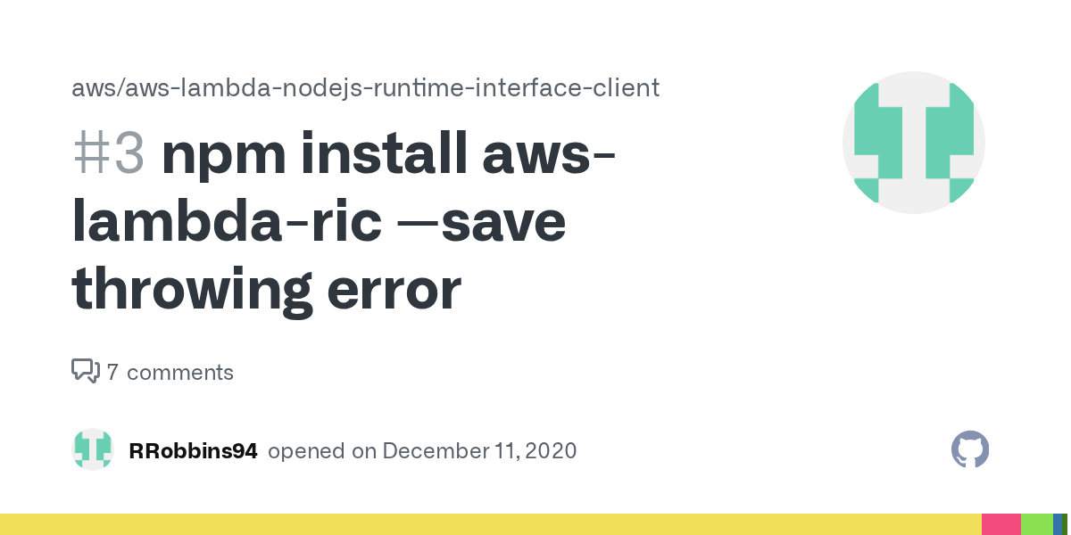 npm install awslambdaric save throwing error · Issue 3 · aws/aws