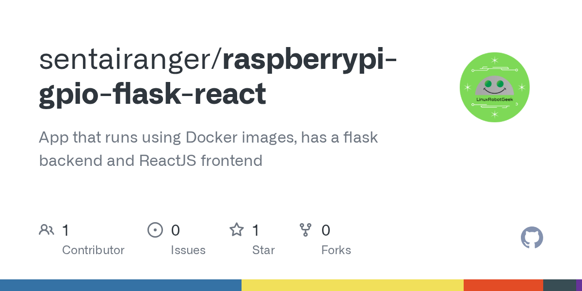 GitHub sentairanger/raspberrypigpioflaskreact App that runs using