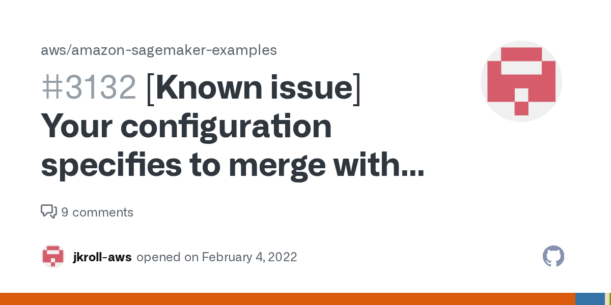 [Known issue] Your configuration specifies to merge with the ref 'refs