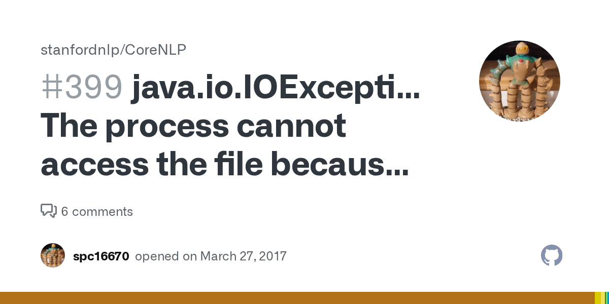 java.io.IOException The process cannot access the file because another