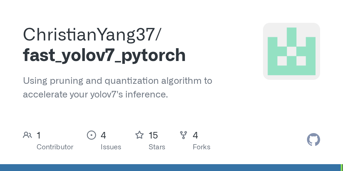 GitHub ChristianYang37/fast_yolov7_pytorch Using pruning and