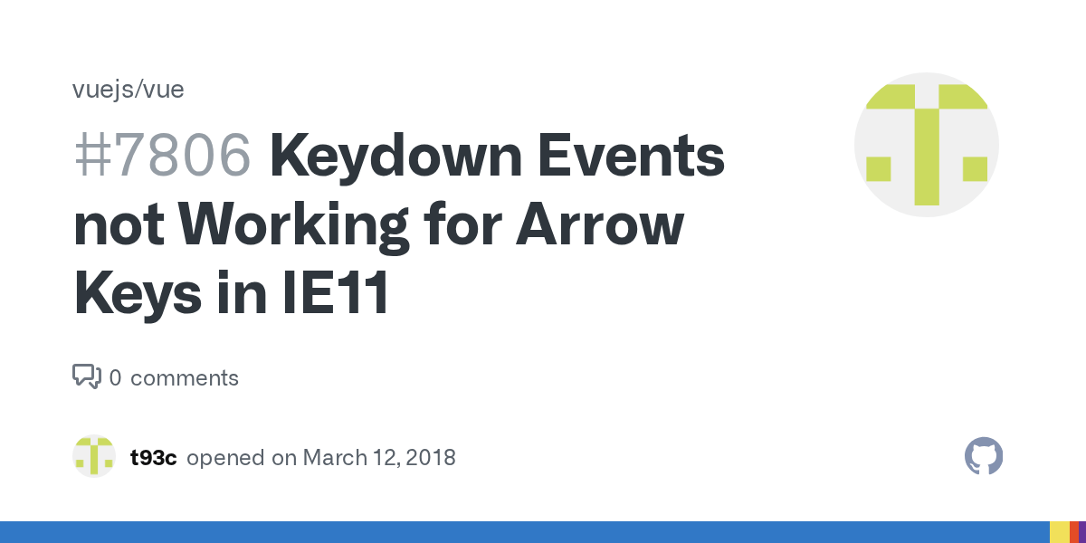 Keydown Events not Working for Arrow Keys in IE11 · Issue 7806 · vuejs/vue · GitHub