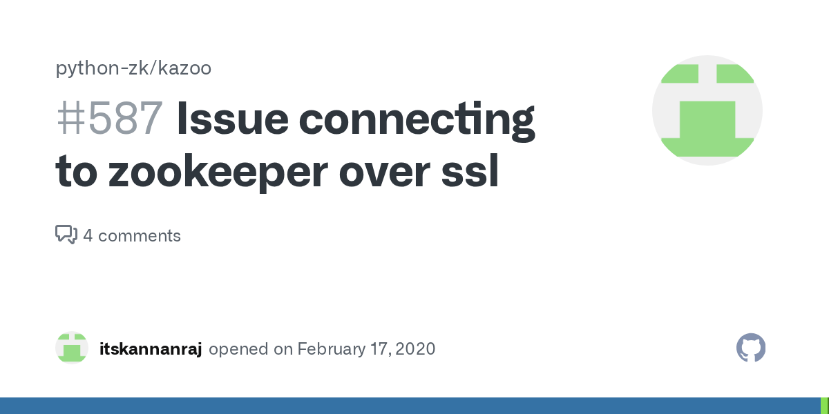 Issue connecting to zookeeper over ssl · Issue 587 · pythonzk/kazoo