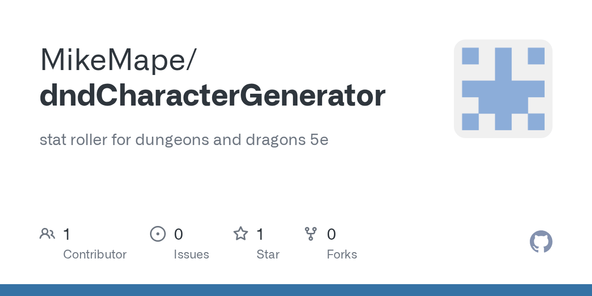 GitHub MikeMape/dndCharacterGenerator stat roller for dungeons and