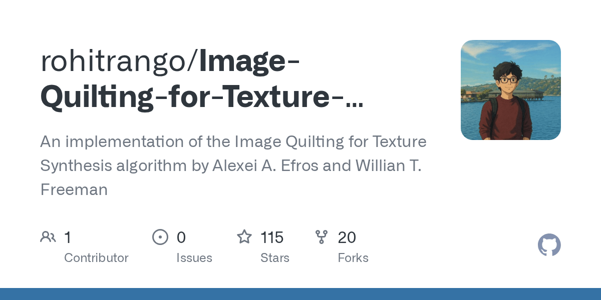 GitHub rohitrango/ImageQuiltingforTextureSynthesis An
