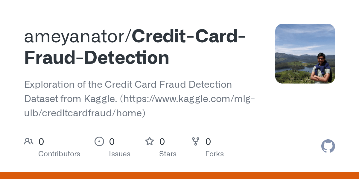GitHub ameyanator/CreditCardFraudDetection Exploration of the