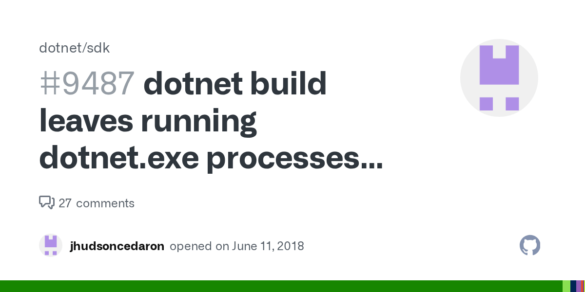 build leaves running processes after it finishes
