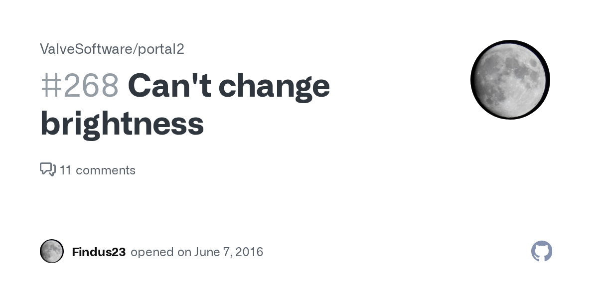 Can't change brightness · Issue 268 · ValveSoftware/portal2 · GitHub