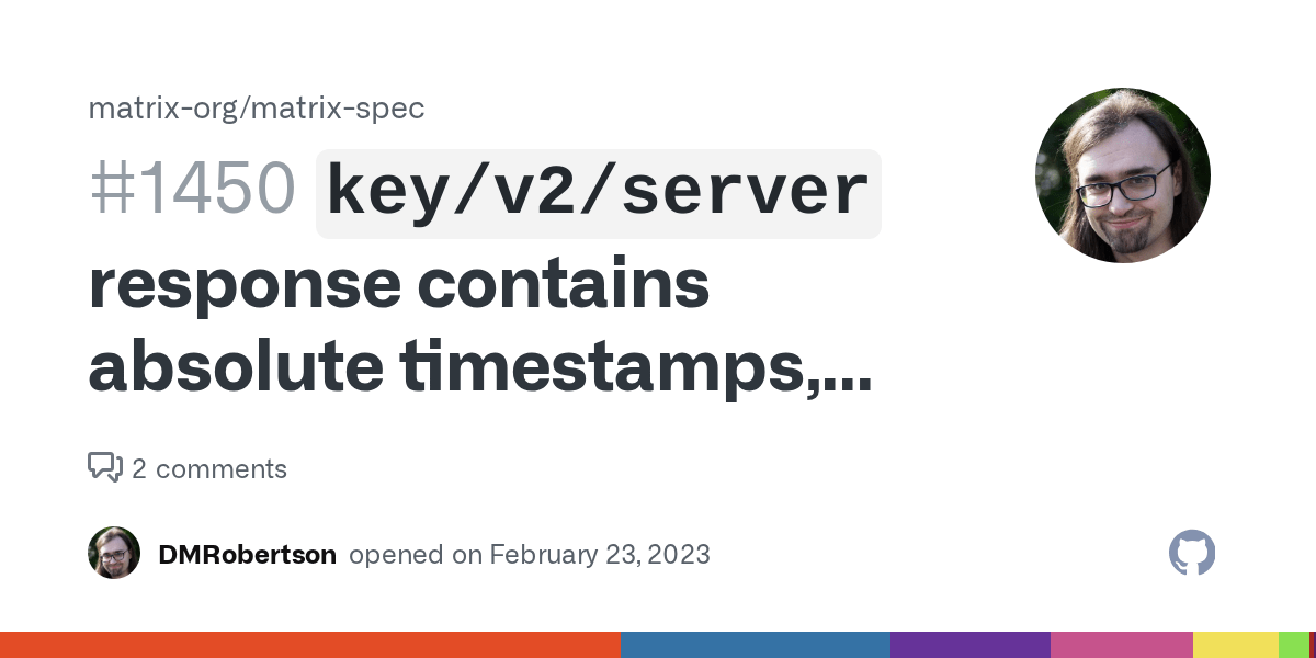 `key/v2/server` response contains absolute timestamps, which are