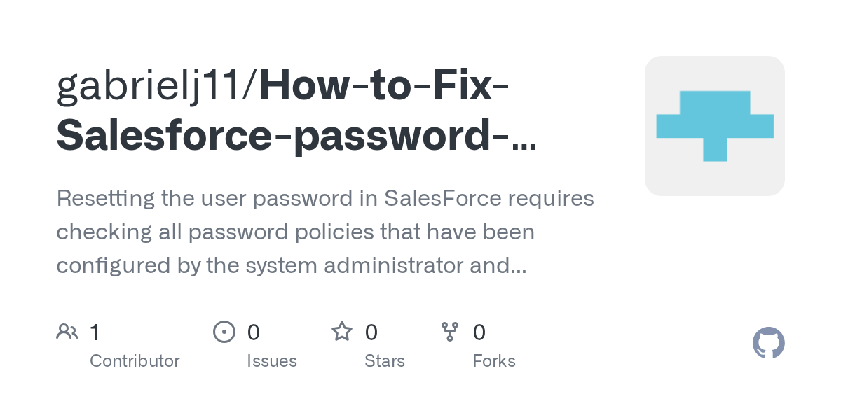 GitHub gabrielj11/HowtoFixSalesforcepasswordresetnotworking