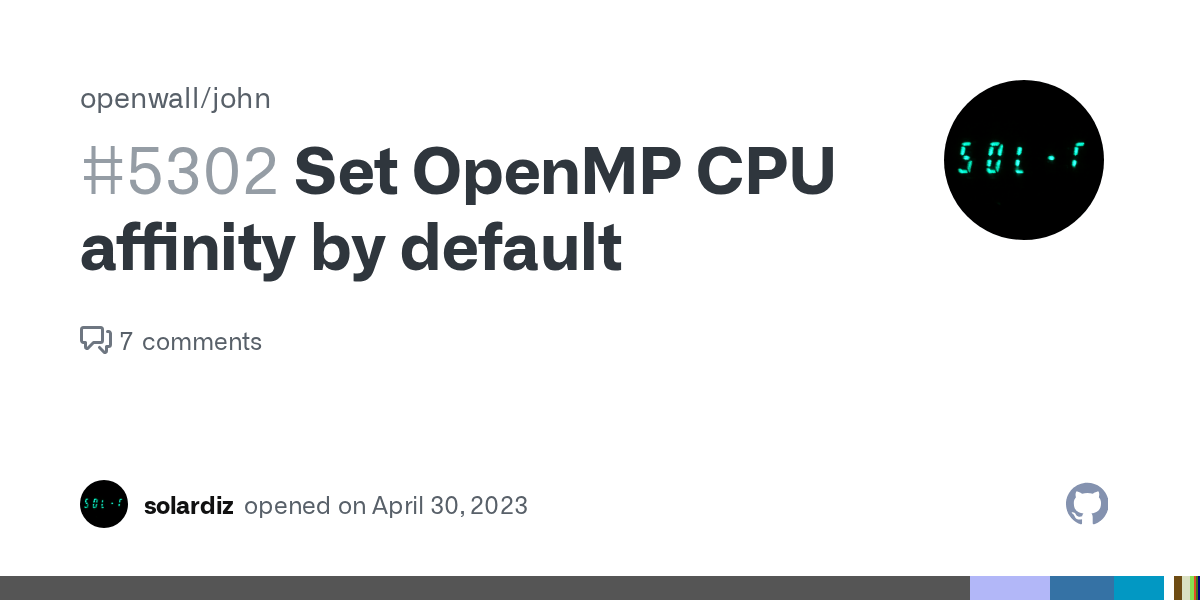Set OpenMP CPU affinity by default · Issue 5302 · openwall/john · GitHub
