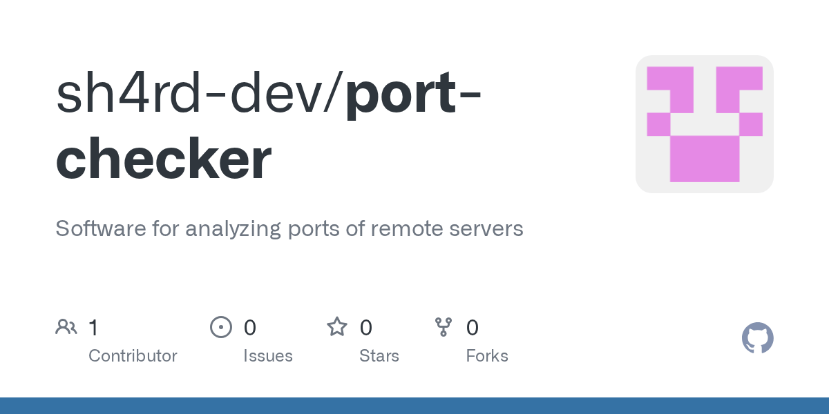GitHub sh4rddev/portchecker Software for analyzing ports of remote