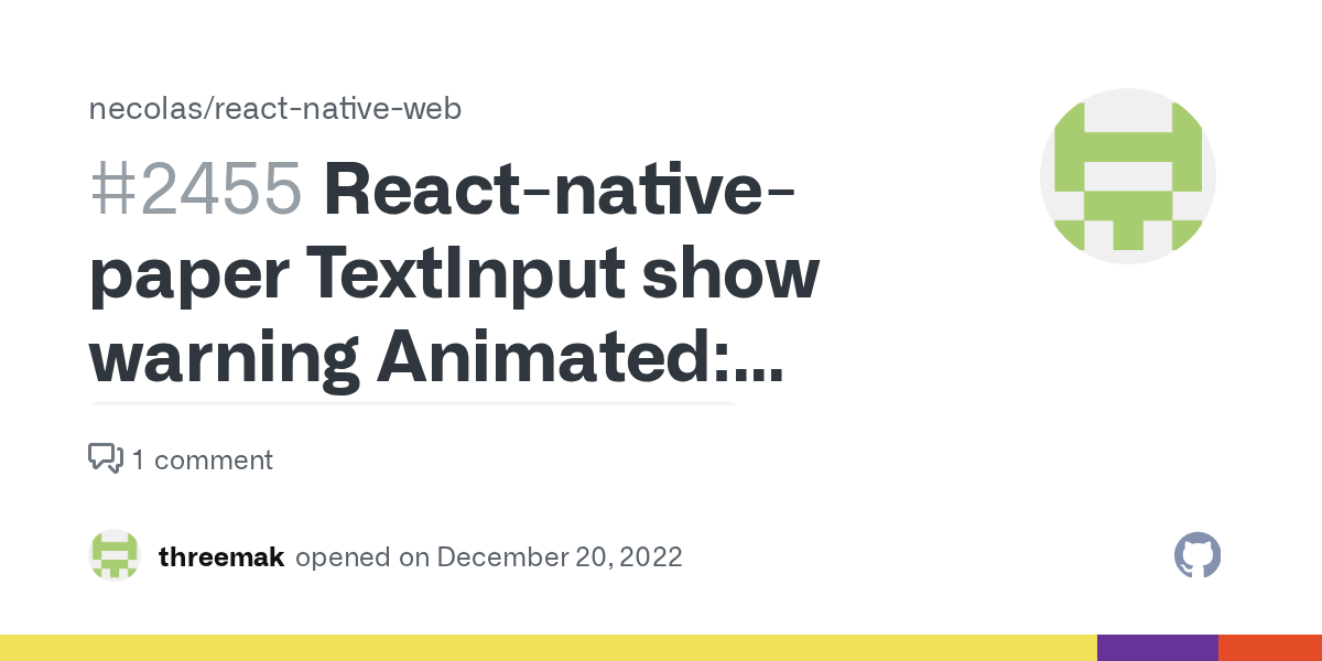 Reactnativepaper TextInput show warning Animated `useNativeDriver