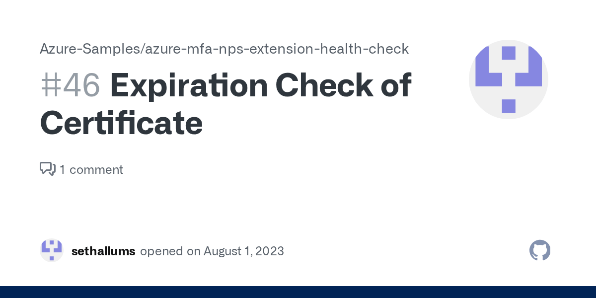 Expiration Check of Certificate · Issue 46 · AzureSamples/azuremfa