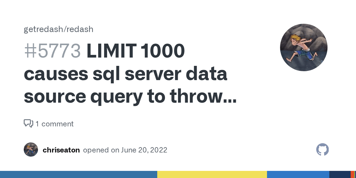 LIMIT 1000 causes sql server data source query to throw error. · Issue