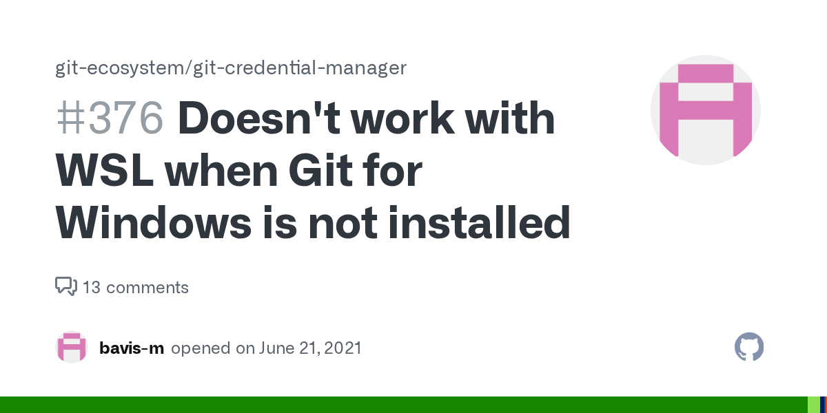 Doesn't work with WSL when Git for Windows is not installed · Issue