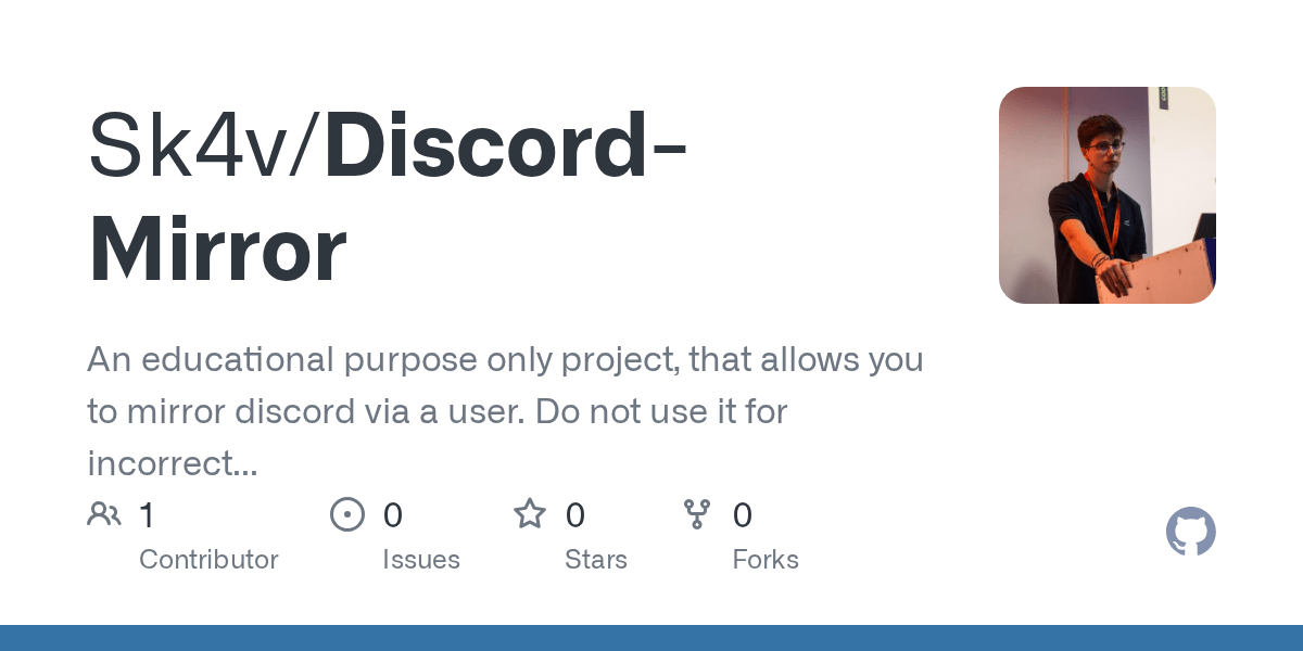 GitHub Sk4v/DiscordMirror An educational purpose only project, that