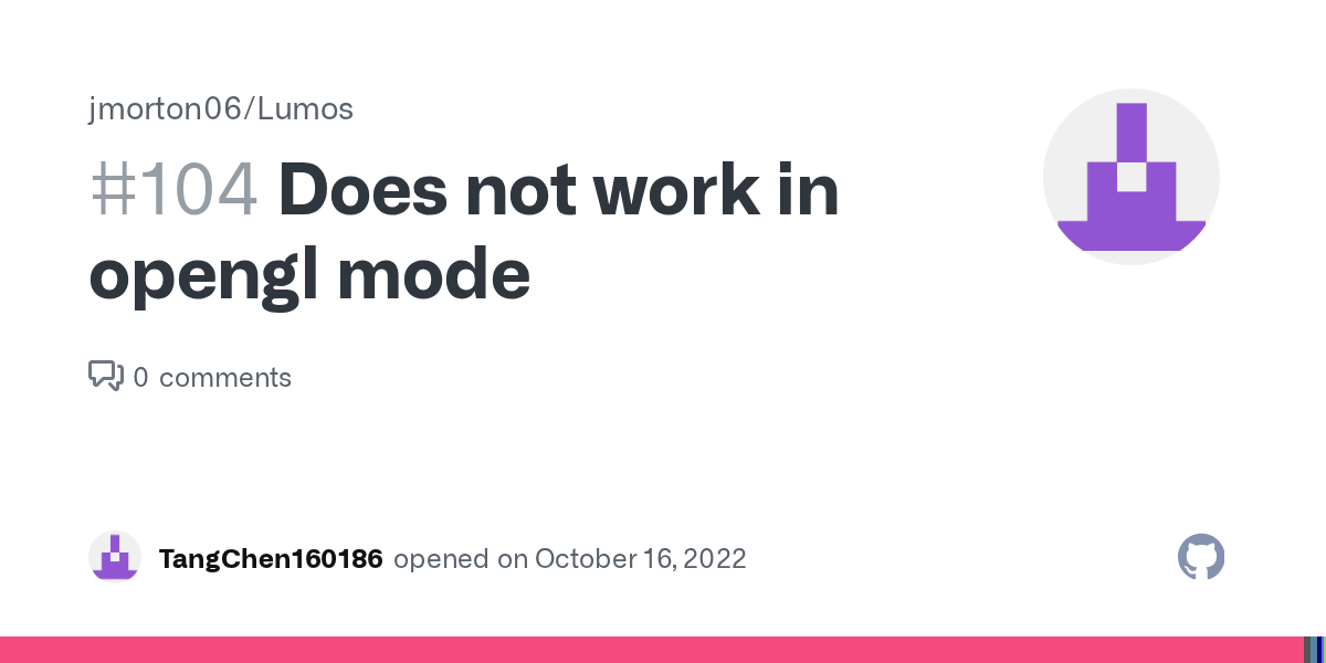 Does not work in opengl mode · Issue 104 · jmorton06/Lumos · GitHub
