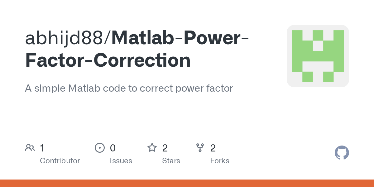 GitHub abhijd88/MatlabPowerFactorCorrection A simple Matlab code
