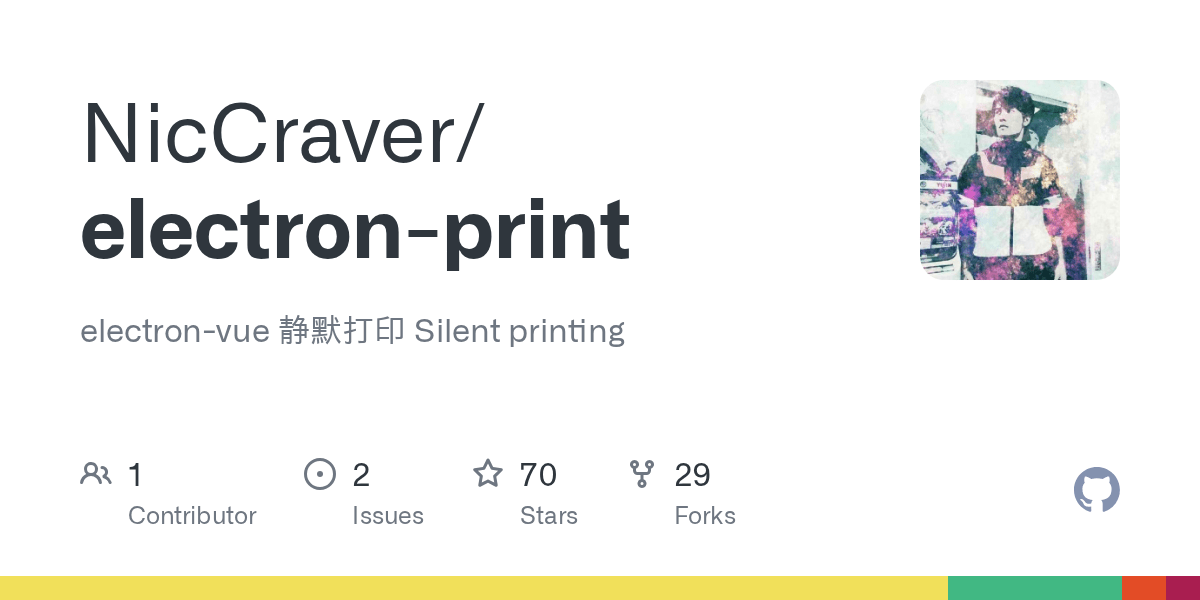 GitHub NicCraver/electronprint electronvue 静默打印 Silent printing