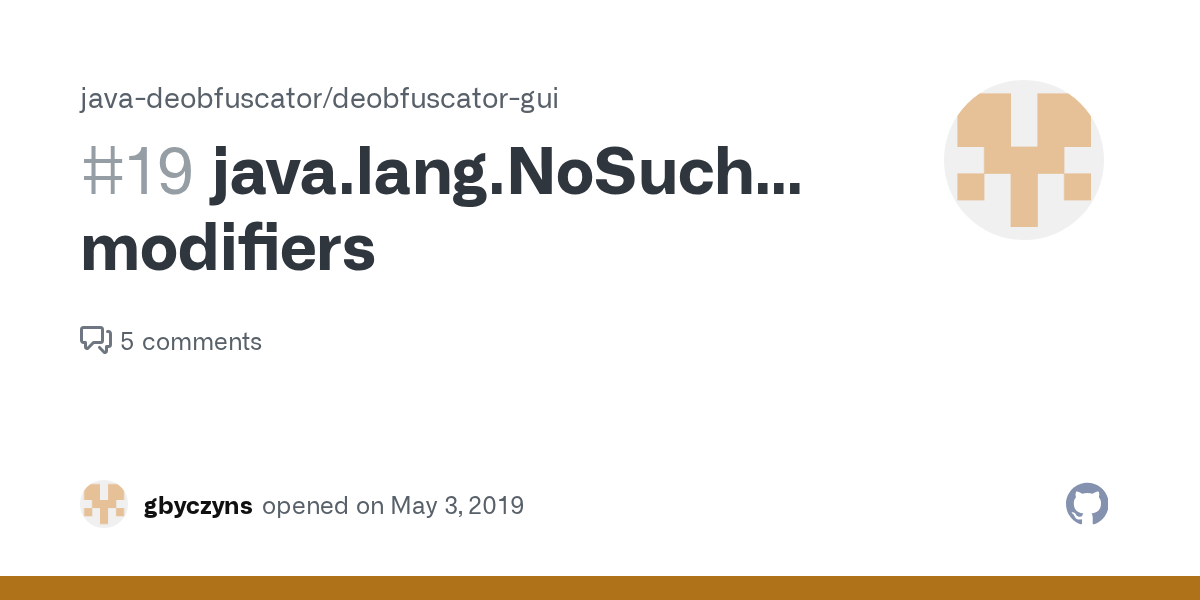 java.lang.NoSuchFieldException modifiers · Issue 19 · java