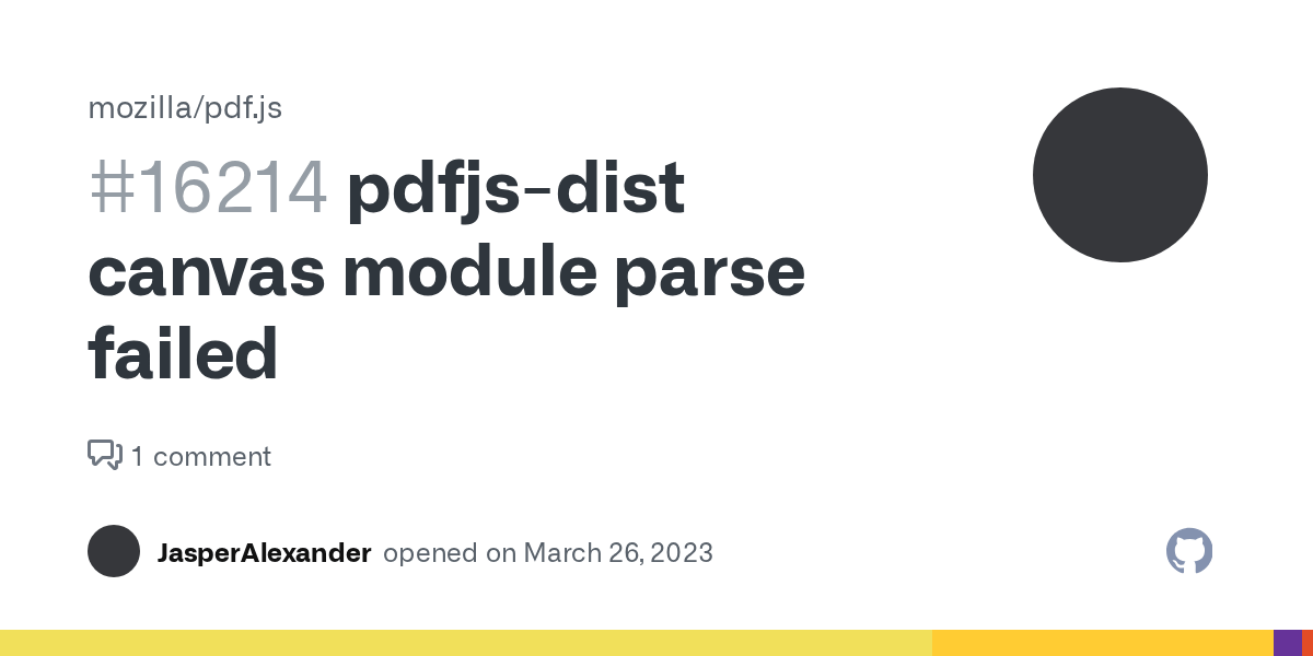 pdfjsdist canvas module parse failed · Issue 16214 · mozilla/pdf.js