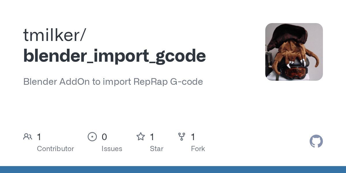 GitHub tmilker/blender_import_gcode Blender AddOn to import RepRap G