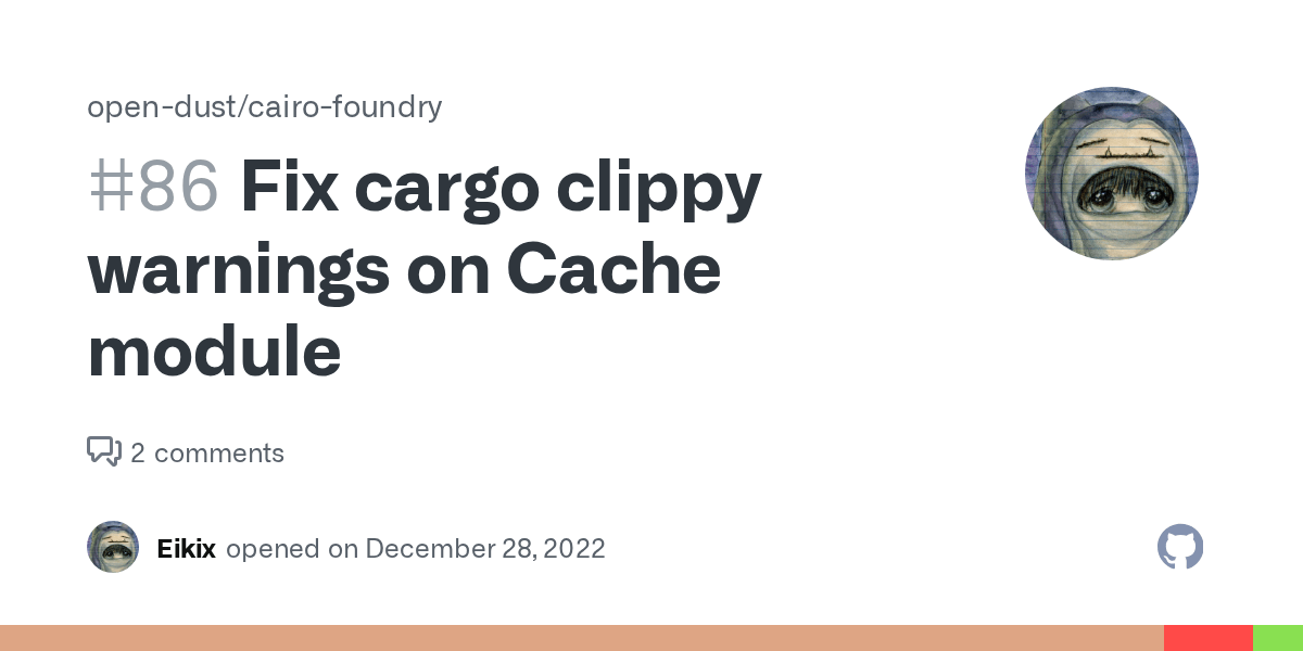 Fix cargo clippy warnings on Cache module · Issue 86 · opendust/cairo