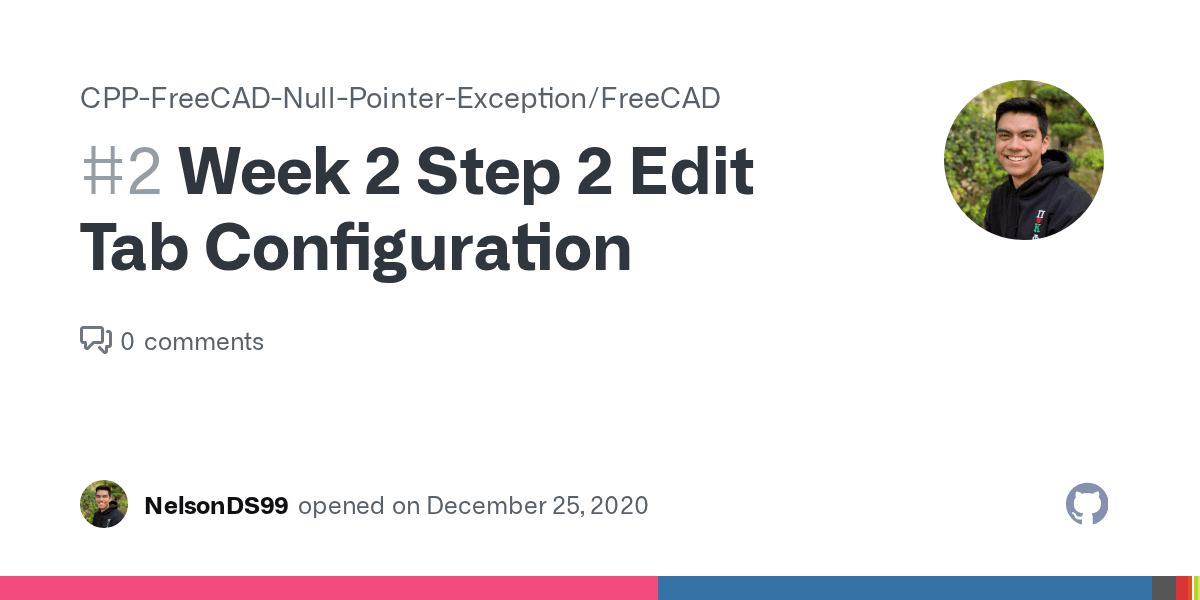 Week 2 Step 2 Edit Tab Configuration · Issue 2 · CPPFreeCADNull