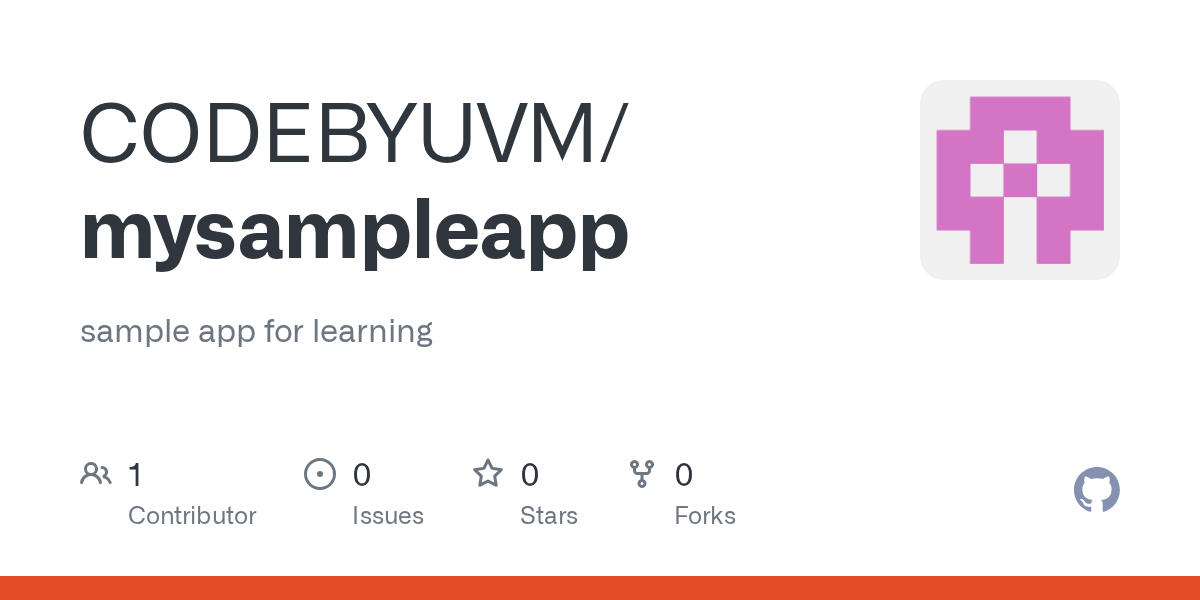 GitHub CODEBYUVM/mysampleapp sample app for learning