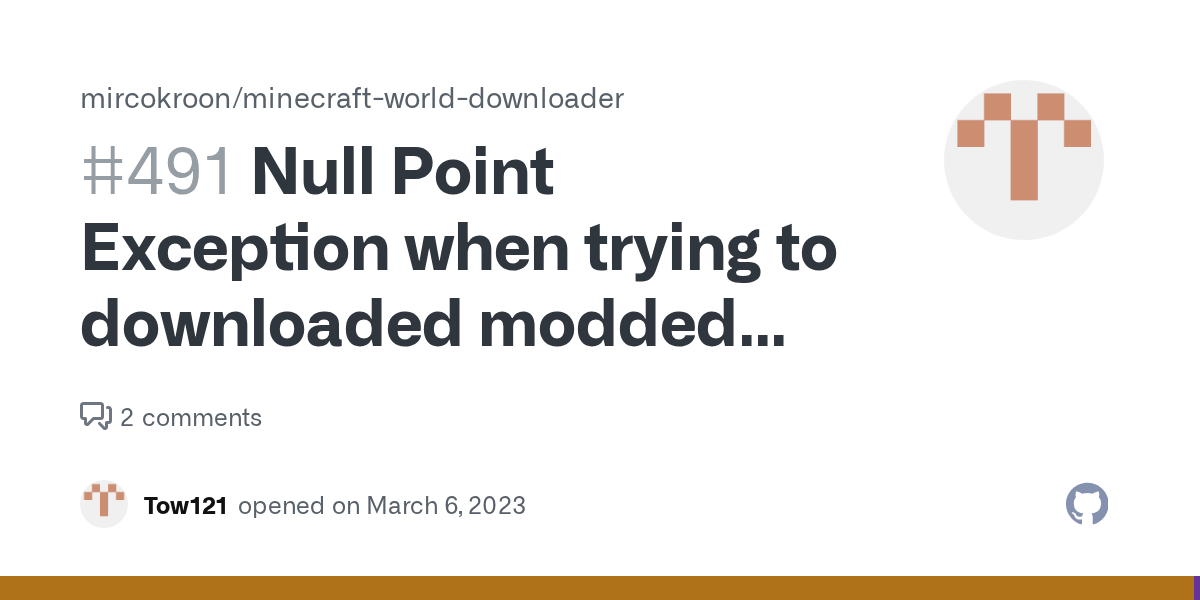 Null Point Exception when trying to downloaded modded world · Issue