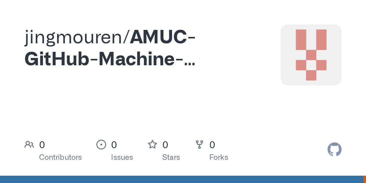GitHub jingmouren/AMUCGitHubMachineLearninginTrading